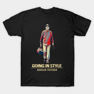 Morgan freeman - going in style 2 Fanart T-Shirt